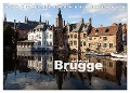 Brügge - Belgien (Tischkalender 2025 DIN A5 quer), CALVENDO Monatskalender - Peter Schickert