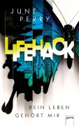 Cover-Bild zum Titel 'LifeHack. Dein Leben gehört mir' von 'June Perry'