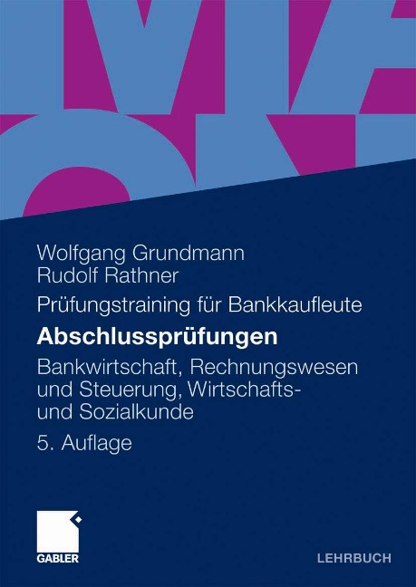 Abschlussprüfungen - Wolfgang Grundmann, Rudolf Rathner