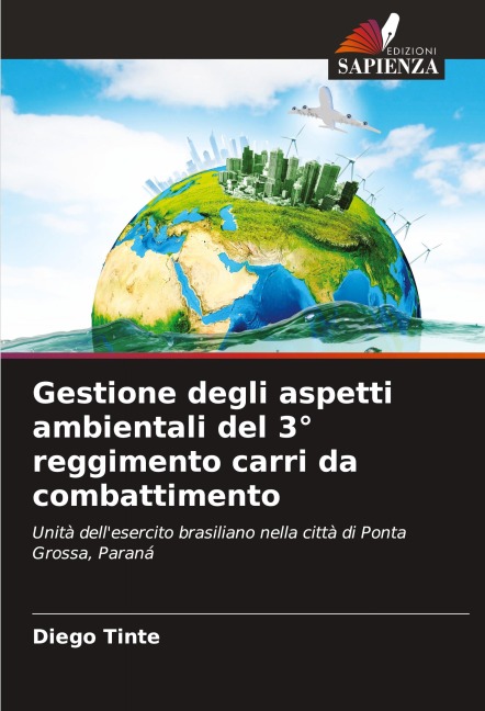 Gestione degli aspetti ambientali del 3° reggimento carri da combattimento - Diego Tinte
