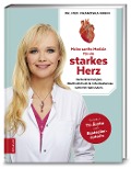 Cover-Bild zum Titel 'Meine sanfte Medizin für ein starkes Herz' von 'Franziska Rubin'