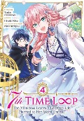 Cover-Bild zum Titel '7th Time Loop: The Villainess Enjoys a Carefree Life Married to Her Worst Enemy! (Manga) Vol. 4' von 'Touko Amekawa'