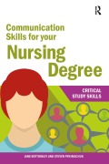 Cover-Bild zum Titel 'Communication Skills for your Nursing Degree' von 'Jane Bottomley, Steven Pryjmachuk'