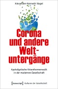 Cover-Bild zum Titel 'Corona und andere Weltuntergänge' von 'Alexander-Kenneth Nagel'