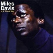 In A Silent Way - Miles Davis