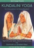 Kundalini Yoga for Circulation and Detoxification - Gurmukh Kaur