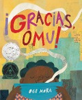 Cover-Bild zum Titel '¡Gracias, Omu! (Thank You, Omu!)' von 'Oge Mora'