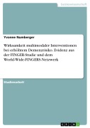 Cover-Bild zum Titel 'Wirksamkeit multimodaler Interventionen bei erhöhtem Demenzrisiko. Evidenz aus der FINGER-Studie und dem World-Wide-FINGERS-Netzwerk' von 'Yvonne Numberger'