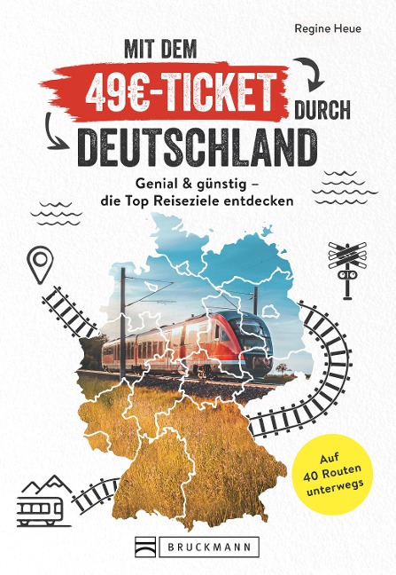 Mit dem 49EUR-Ticket durch Deutschland - Regine Heue
