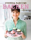 Backen. I love baking - - Cynthia Barcomi