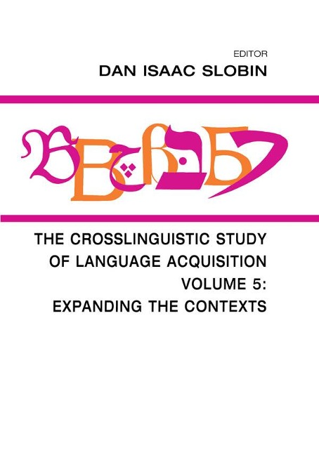 The Crosslinguistic Study of Language Acquisition - 