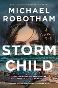 Cover-Bild zum Titel 'Storm Child' von 'Michael Robotham'