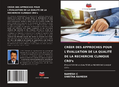 CRÉER DES APPROCHES POUR L'ÉVALUATION DE LA QUALITÉ DE LA RECHERCHE CLINIQUE CRO's - Ramesh C, Swetha Ramesh