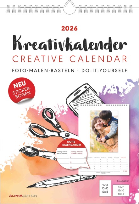 Kreativ-Kalender A4 Notiz 2026 mit Platz für Notizen - weiß - 21 x 29,7 - Do it yourself calendar A4 - datiert - Foto-Kalender - Alpha Edition - 