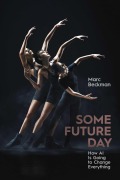 Cover-Bild zum Titel 'Some Future Day' von 'Marc Beckman'