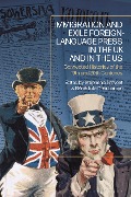 Cover-Bild zum Titel 'Immigration and Exile Foreign-Language Press in the UK and in the US' von ''
