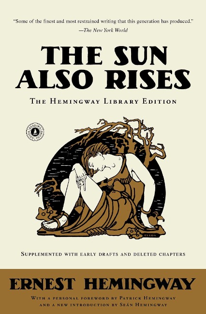 The Sun Also Rises - Ernest Hemingway
