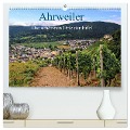 Die schönsten Orte der Eifel - Ahrweiler (hochwertiger Premium Wandkalender 2025 DIN A2 quer), Kunstdruck in Hochglanz - Arno Klatt