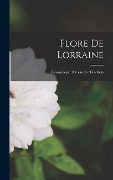 Cover-Bild zum Titel 'Flore de Lorraine' von 'Dominique Alexandre Godron'