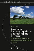 Cover-Bild zum Titel 'Expanded Choreographies - Choreographic Histories' von 'Anna Leon'