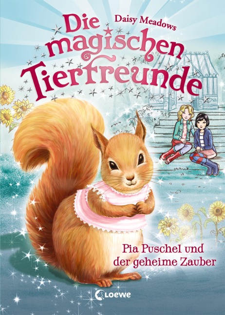 Die magischen Tierfreunde (Band 5) - Pia Puschel und der geheime Zauber - Daisy Meadows