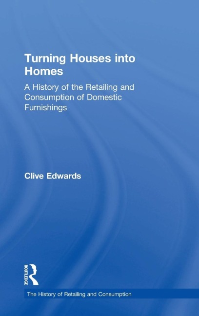 Turning Houses into Homes - Clive Edwards