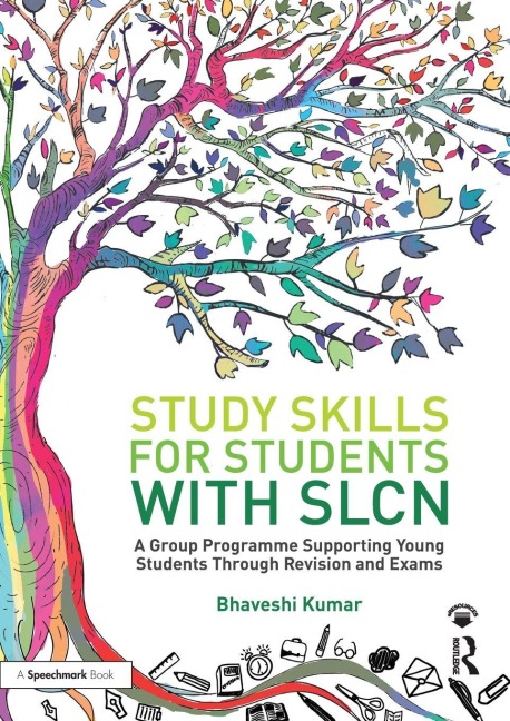 Study Skills for Students with SLCN - Bhaveshi Kumar