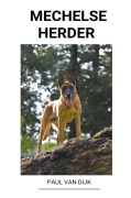 Cover-Bild zum Titel 'Mechelse herder' von 'Paul van Dijk'