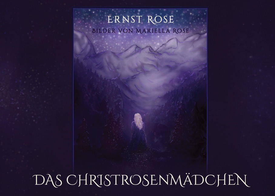 Das Christrosenmädchen - Ernst Rose