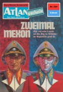 Cover-Bild zum Titel 'Atlan 254: Zweimal Mexon' von 'H. G. Ewers'