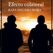 Cover-Bild zum Titel 'Efecto colateral' von 'Rafa Melero'