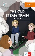 Cover-Bild zum Titel 'The Old Steam Train' von 'M. G. Leonard'
