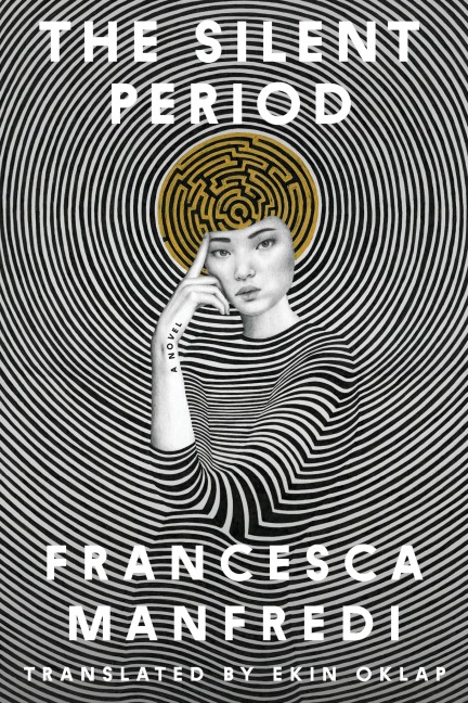 The Silent Period - Francesca Manfredi