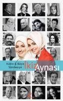 Ikiz Aynasi - Kübra Sönmezisik, Büsra Sönmezisik, Kübra Sönmezisik, Büsra Sönmezisik