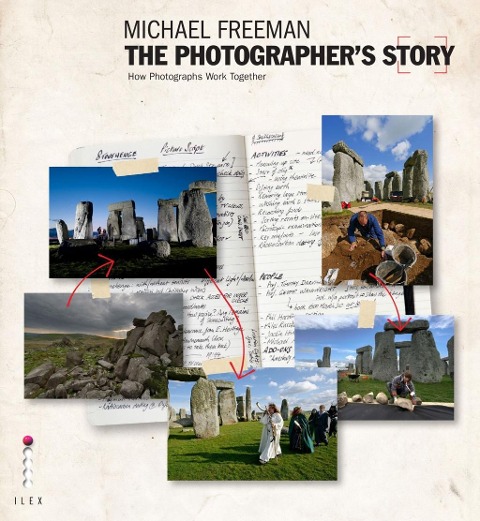 The Photographer's Story - Michael Freeman