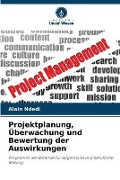 Cover-Bild zum Titel 'Projektplanung, Überwachung und Bewertung der Auswirkungen' von 'Alain Ndedi'