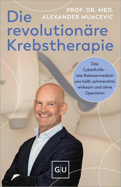 Die revolutionäre Krebstherapie - Alexander Muacevic