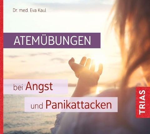 Atemübungen bei Angst und Panikattacken - Eva Kaul