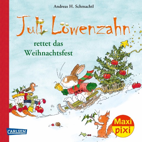Maxi Pixi 385: VE 5: Juli Löwenzahn rettet das Weihnachtsfest (5 Exemplare) - Andreas H. Schmachtl