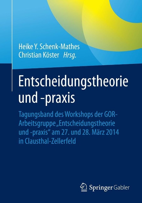 Entscheidungstheorie und -praxis - 