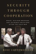 Cover-Bild zum Titel 'Security Through Cooperation' von 'Rose Gottemoeller'