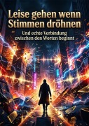 Cover-Bild zum Titel 'Leise gehen wenn Stimmen dröhnen' von 'Miriam Brandt'