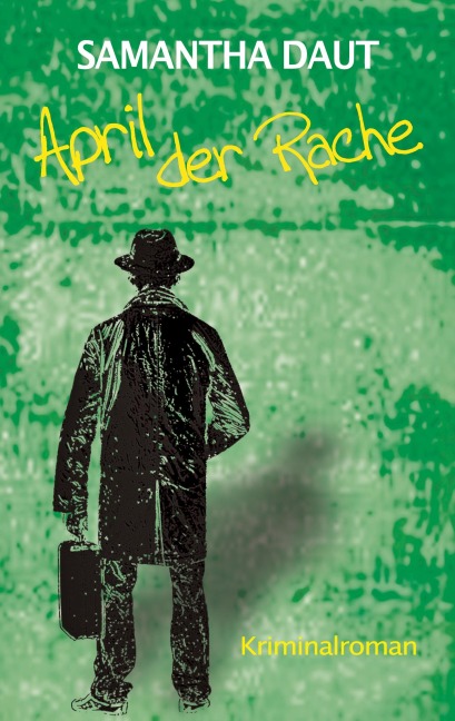 April der Rache - Samantha Daut