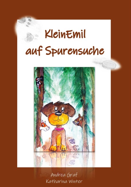 KleinEmil auf Spurensuche - Andrea Graf, Katharina Winter