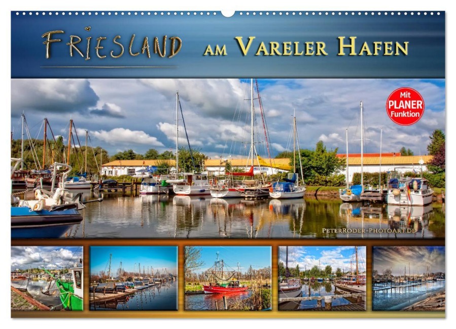 Friesland - am Vareler Hafen (Wandkalender 2025 DIN A2 quer), CALVENDO Monatskalender - Peter Roder
