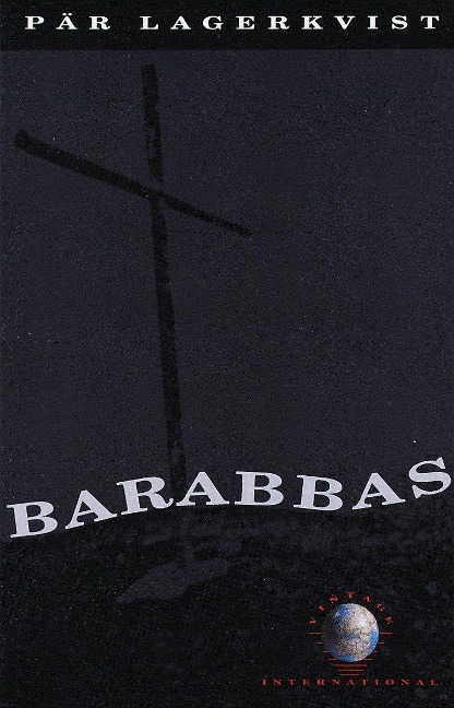 Barabbas - Pär Lagerkvist
