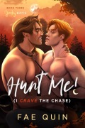 Cover-Bild zum Titel 'Hunt Me! (I Crave The Chase) MM Paranormal Werewolf Shifter Romance' von 'Fae Quin'