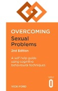Cover-Bild zum Titel 'Overcoming Sexual Problems 2nd Edition' von 'Vicki Ford'