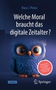 Cover-Bild zum Titel 'Welche Moral braucht das digitale Zeitalter?' von 'Hans J. Pirner'