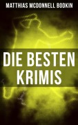 Cover-Bild zum Titel 'Die besten McDonnell Bodkin-Krimis' von 'Matthias McDonnell Bodkin'